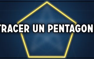Tracer un pentagone, polygone à 5 côtés